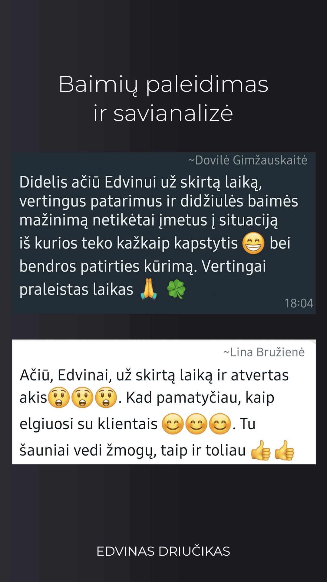 Baimių paleidimas, savęs atradimas