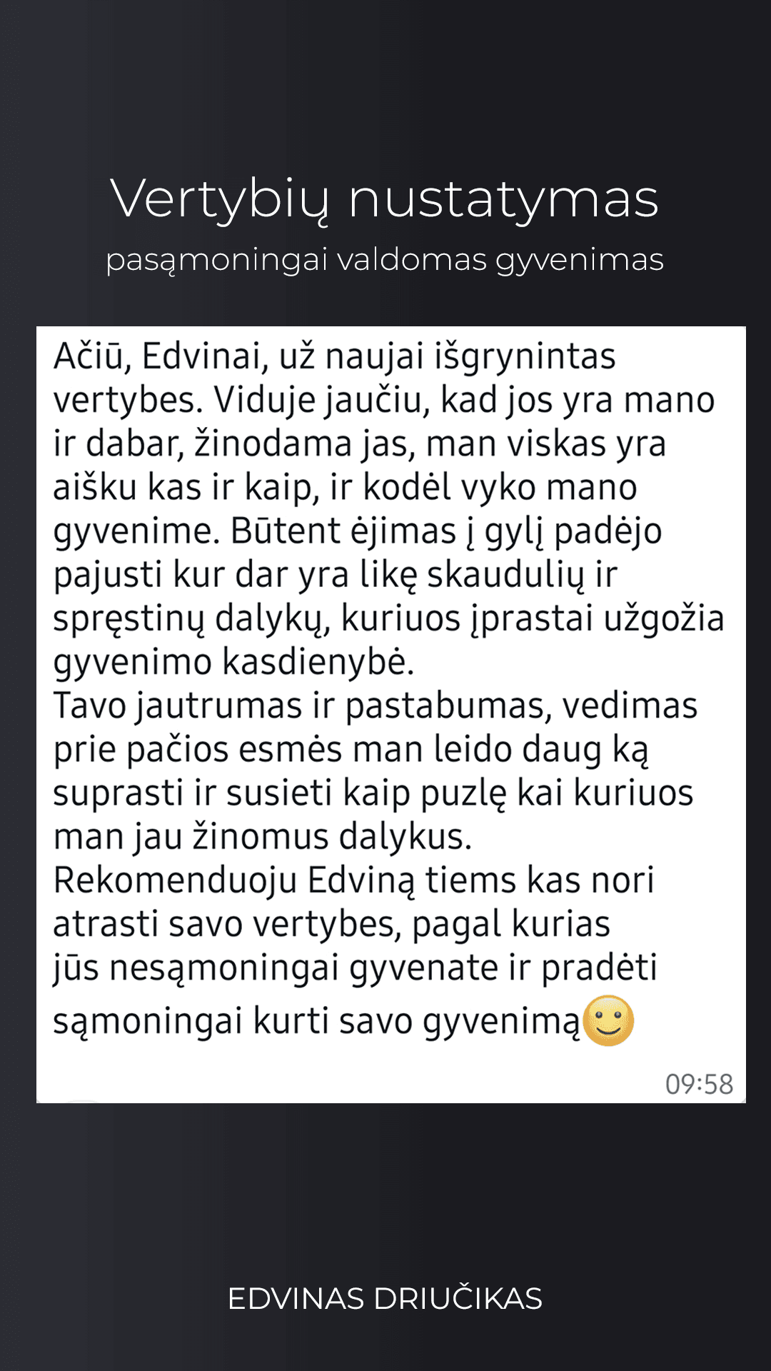 Verybių nustatymas, pasąmonės taisyklės, pasąmonės perprogramavimas. Vidinio įkvėpimo atradimas. Pasąmonės valdomas gyvenimas
